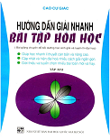 Hướng dẫn giải nhanh bài tập Hóa học (Tập 2)