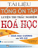 Tài liệu tổng ôn tập luyện thi trắc nghiệm hóa học Hóa đại cương và vô cơ 