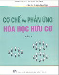 Cơ chế và phản ứng hóa học hữu cơ (Tập 3)