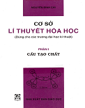 Cơ sở lí thuyết hóa học-Phần 1- Cấu tạo chất- Nguyễn Đình Chi