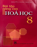 Bài tập nâng cao hóa học 8-Nguyễn Xuân Trường