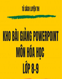 Trọn bộ  Powerpoin giảng dạy hóa học 8 (SGK cũ)- 40 file