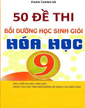 50 đề thi bồi dưỡng học sinh giỏi hóa học 9- Phan Thanh Hà