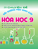 20 chuyên đề bồi dưỡng HSG hóa học 9 (sưu tầm)