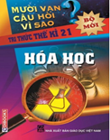 10 vạn câu hỏi vì sao – phần hóa học (word)