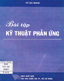 Bài tập Kỹ thuật phản ứng-Vũ Bá Minh
