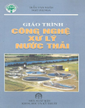 Công nghệ xử lí nước thải-Trần Văn Nhân- Ngô Thị Nga