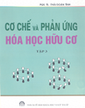 Cơ chế và phản ứng hóa học hữu cơ (Tập 3)- Thái Doãn Tĩnh