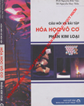 Câu hỏi và bài tập Hóa học vô cơ (Phần Kim loại)- Nguyễn Đức Vận