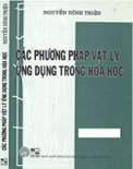 Các phương pháp vật lý ứng dụng trong Hóa học- Nguyễn Đình Triệu
