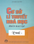 Cơ sở lý thuyết hóa học (Bài tập)- Năm 2006- Lê Mậu Quyền