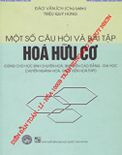 Câu Hỏi & Bài Tập Hoá Hữu Cơ- Đào Văn Ích- Triệu Quý Hùng
