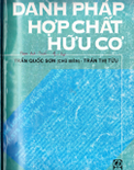 Danh pháp hợp chất hữu cơ- Trần Quốc Sơn, Trần Thị Tửu