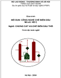 Giáo trình Công nghệ chế biến dầu- Tổng Cục dạy nghề
