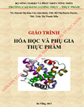 Giáo trình Hóa học và phụ gia thực phẩm- TS. Huỳnh Thị Kim Cúc