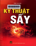 Kỹ thuật sấy- Trần Văn Phú
