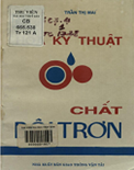 Kỹ thuật chất bôi trơn- Trần Thị Mai