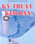 Kỹ thuật keo dán- Nguyễn Quốc Tín