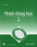 Nhiệt động học tập 2 (Đào tạo kỷ sư chất lượng cao)- Sách dịch - NXB GD