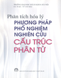 Phân tích lý hóa- Phương pháp phổ nghiệm nghiên cứu cấu trúc phân tử-Từ Văn Mặc