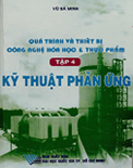 Quá trình và thiết bị công nghệ hóa học và thực phẩm tập 4- Vũ Bá Minh