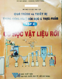 Quá trình và thiết bị công nghệ hóa học và thực phẩm Tập 2- Vũ Bá Minh-Hoàng Minh Nam