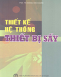 Thiết kế hệ thống thiết bị sấy- PGS.TS. Hoàng Văn Chước