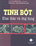 Tinh bột khái thác và ứng dụng- Lê Minh Hoàng