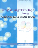 Ứng dụng tin học trong giảng dạy Hóa học- Nguyễn Trọng Thọ