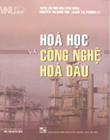 Hóa học và công nghệ Hóa dầu- Trần Thị Như Mai (cb)