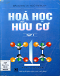 Hóa hữu cơ tập 1- Ngô Thị Thuận - Đặng Như Tại