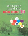 Ôn Luyện & Kiểm Tra Hóa Học 10- Thầy Trần Trung Ninh 