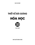 Thiết kế bài giảng hóa học 10 (tập 1)- Cao Cự Giác