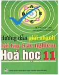 Hướng Dẫn Giải Nhanh Bài Tập Trắc Nghiệm Hóa Học 11-Cao Cự Giác