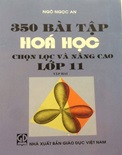 350 bài tập hóa học chọn lọc và nâng cao lớp 11-Ngô Ngọc An