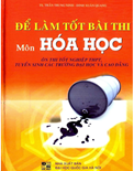 Để làm tốt bài thi môn hóa học- Trần Trung Ninh