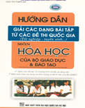 Hướng dẫn giải các bài tập từ các đề thi quốc gia môn Hóa học-Cao Thị Thiên An