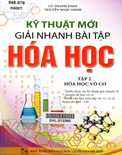 Kỹ thuật mới giải nhanh bài tập hóa học (tập 2)- Hóa học vô cơ- Cù Thanh Toàn