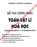Sổ tay công thức Toán – Lý – Hóa- Cù Thanh Toàn