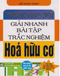 Phương pháp mới giải nhanh bài tập trắc nghiệm hóa hữu cơ- Đỗ Xuân Hưng