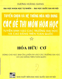 Tuyển chọn và hệ thống hóa nội dung các đề thi mốn hóa học- Hữu Cơ- Dương Hoàng Giang