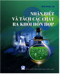 Nhận biết và tách các chất ra khỏi hỗn hợp-Ngô Ngọc An