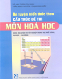 Ôn luyện kiến thức theo cấu trúc đề thi - Môn hóa học- Vũ Anh Tuấn
