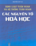 Định luật tuần hoàn và hệ thống tuần hoàn các nguyên tố hóa học- Nguyễn Duy Ái