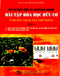 Ôn luyện kiến thức và luyện giải nhanh bài tập hóa học hữu cơ ở trường THPT (tập 3)- Nguyễn Xuân Trường