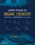 Arrow Pushing in Organic Chemistry – An Easy Approach to Understanding Reaction Mechanisms