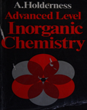 Advanced Level Inorganic Chemistry- Holderness