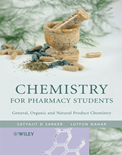 Chemistry For Pharmacy Students: General, Organic and Natural Product Chemistry- Satyajit D. Sarker 