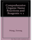 Comprehensive Organic Name Reactions and Reagents- Zerong Wang