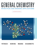 General Chemistry: Principles and Modern Applications (11th edition)- Petrucci